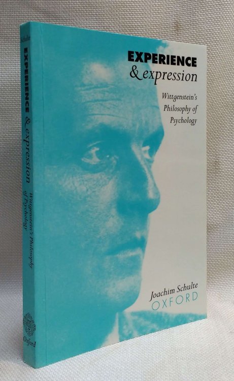 Experience and Expression: Wittgenstein's Philosophy of Psychology
