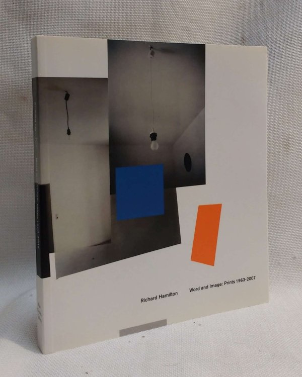 Richard Hamilton: Word and Image: Prints 1963-2007