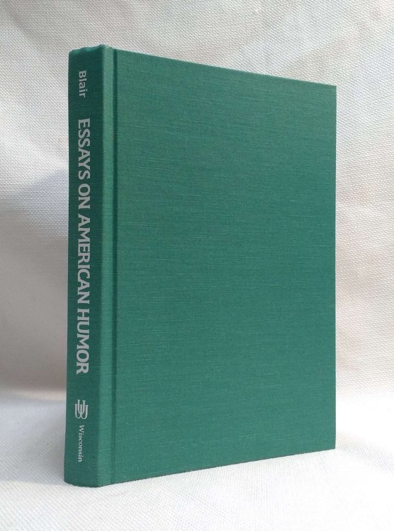 Essays on American Humor: Blair Through the Ages