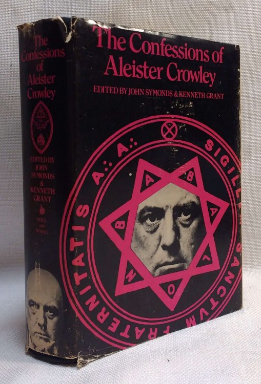The Confessions of Aleister Crowley; An Autohagiography
