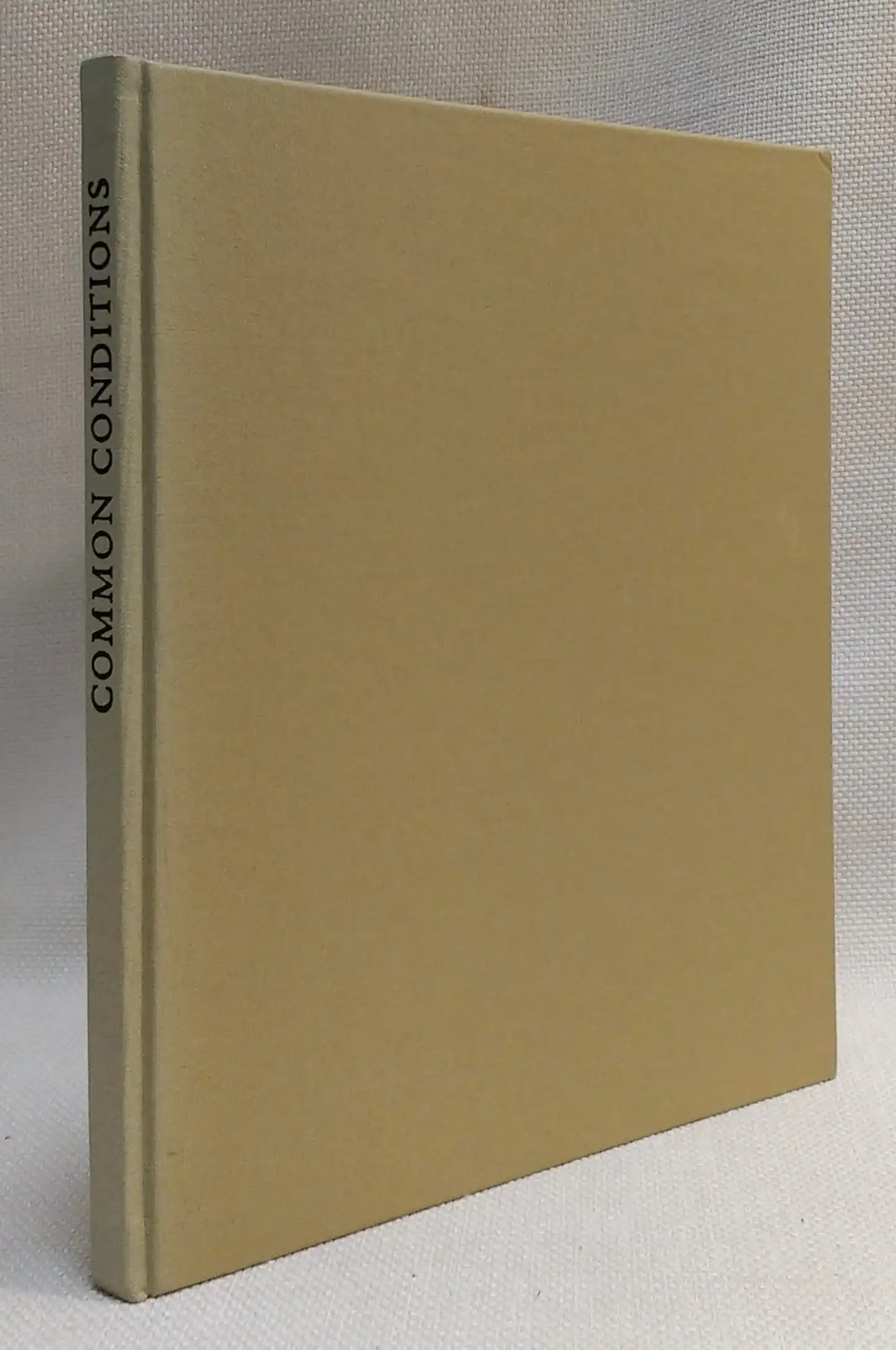 Common Conditions [1576]: An Excellent and Pleasant Comedy, Termed After the Name of the Vice, Common Conditions (Malone Society Reprints, Vol. 168)