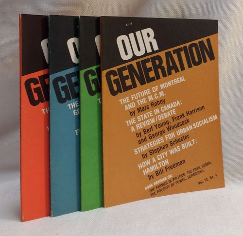 Our Generation: Volume 12, Numbers 1-4 [Lot of four issues]