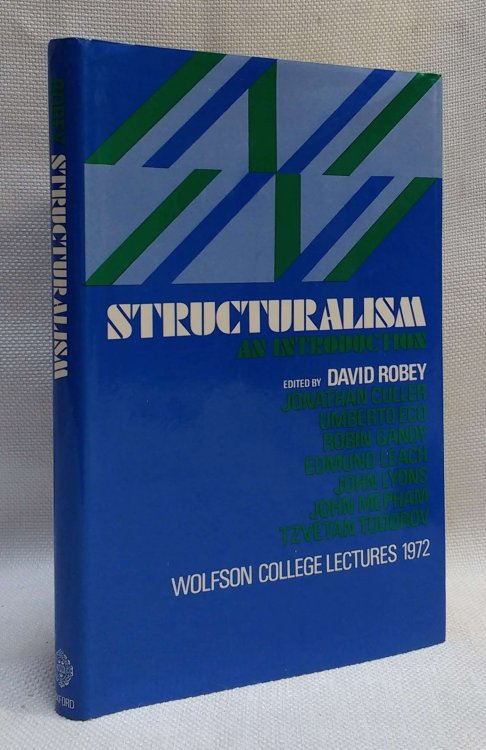 Structuralism: An Introduction; (Wolfson College lectures)