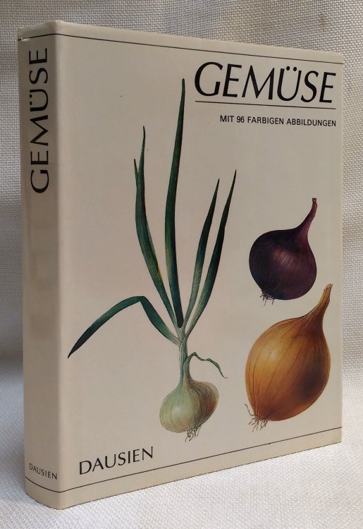 Gemuse: Mit 96 Farbigen Abbildungen