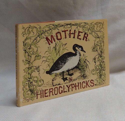 Mother Goose in Hieroglyphics