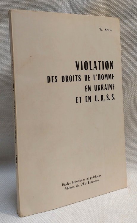 Violation des droits de l'homme en Ukraine et en U.R.S.S