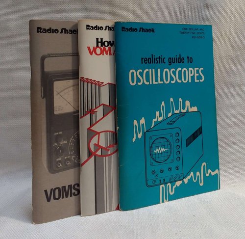 Lot of Three RadioShack Instructional Pamphlets [Realistic Guide to Oscilloscopes; Guide to VOMS & FET VOMS; How to Use Your VOM/Multitester or DVM]