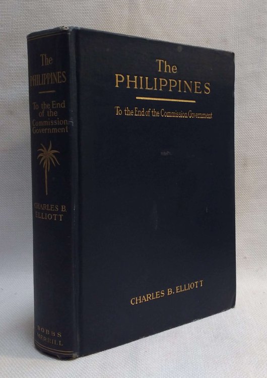 Philippines to the End of the Commission Government: A Study in Tropical Democracy