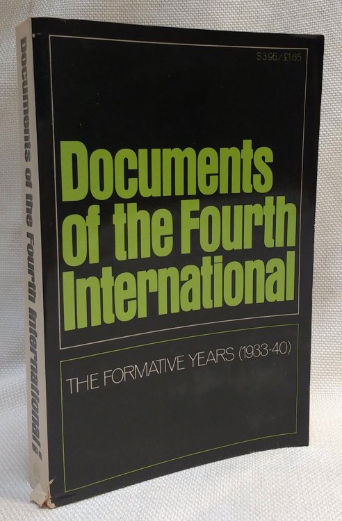 Documents of the Fourth International: The Formative Years, 1933-40