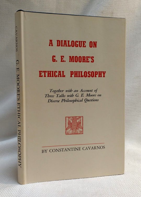 A Dialogue on G.E. Moore's Ethical Philosophy, Together with an Account of Three Talks with G. E. Moore on Diverse Philosophical Questions, together with an account of three talks with G. E. Moore on diverse philosophical questions