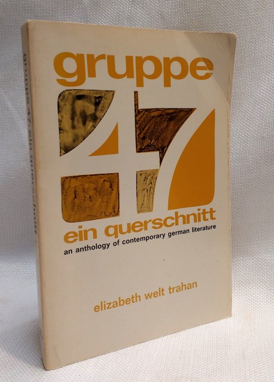 Gruppe 47: Ein Querschnitt (An Anthology of Contemporary German Literature)