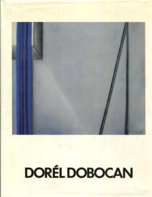 Dorel Dobocan [Catalog with textIn English, French and German]