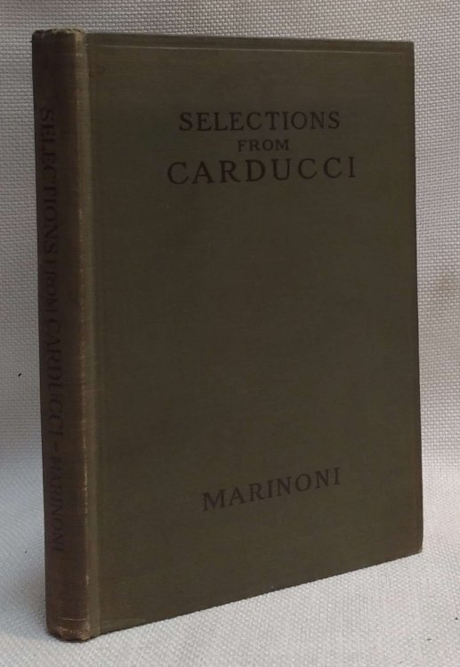 Image for Selections from Carducci: Prose and Poetry, with Introduction, Notes, and Vocabulary by A. Marinoni Selections from Carducci: Prose and Poetry, with Introduction, Notes, and Vocabulary by A. Marinoni