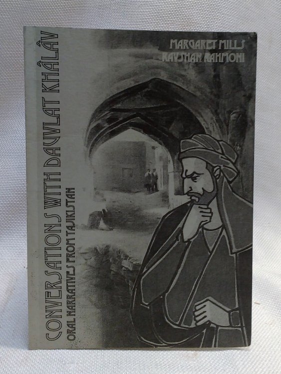 Conversations with Dauvlat Khalav: Oral Narratives from Tajikistan
