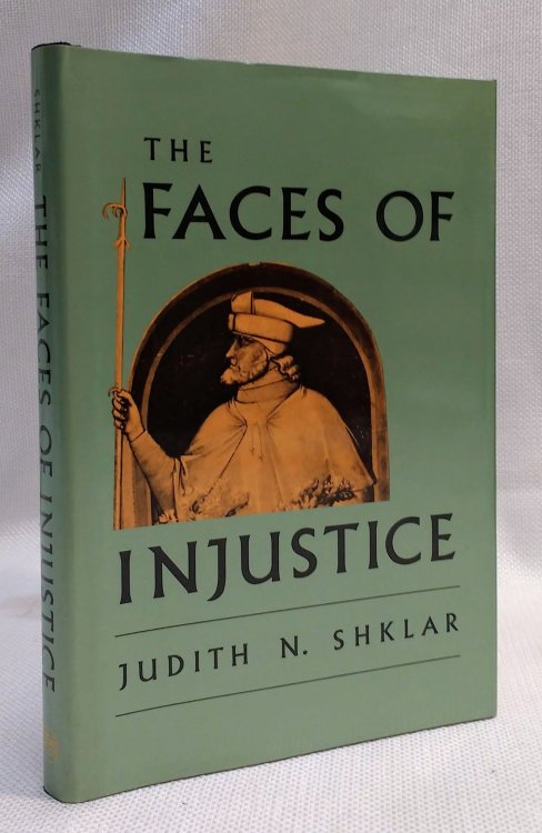 The Faces of Injustice (The Storrs Lectures Series)