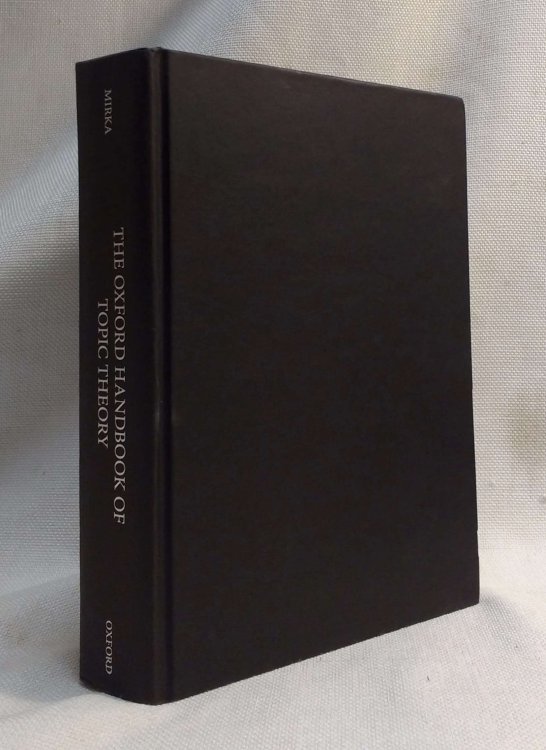 The Oxford Handbook of Topic Theory (Oxford Handbooks)
