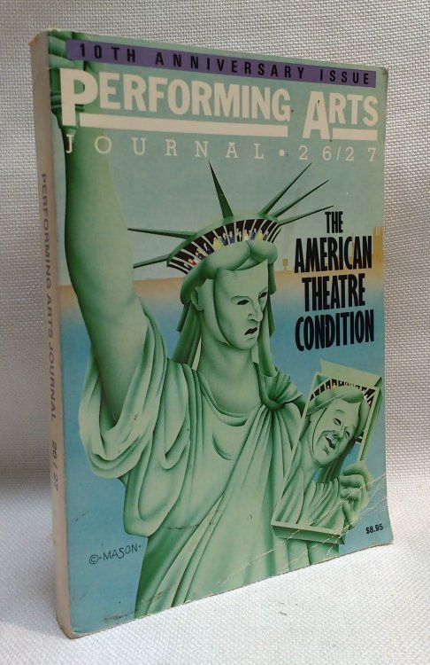Performing Arts Journal 26/27 Volume IX/Numbers 2& 3 1985 - 10th ANNIVERSARY ISSUE