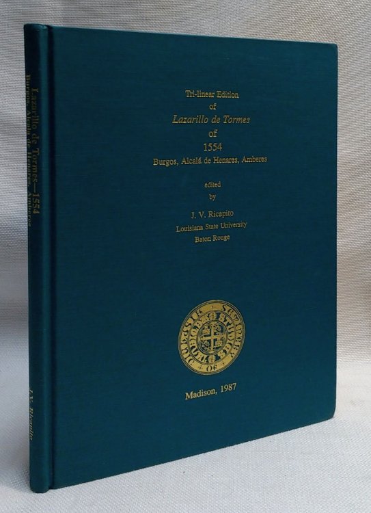 Tri-Linear Edition of Lazarillo De Tormes of 1554, Burgos, Alcala De Henares, Amberes