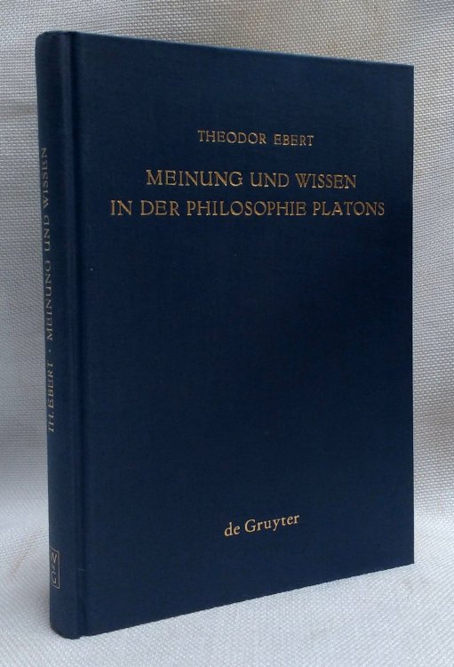Meinung und Wissen in der Philosophie Platons (German Edition)