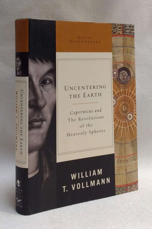Uncentering the Earth: Copernicus and The Revolutions of the Heavenly Spheres (Great Discoveries)