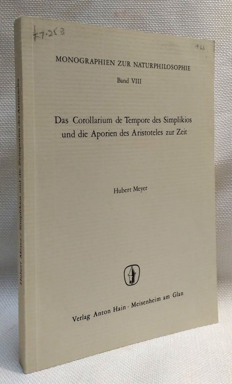 Das Corollarium de Tempore des Simplikios und die Aporien des Aristoteles zur Zeit [The Corollarium de Tempore of Simplicius and figures of speech of Aristotle's times]