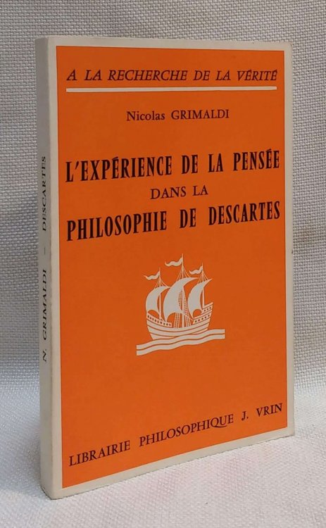 L'exprience de la pense dans la philosophie de Descartes
