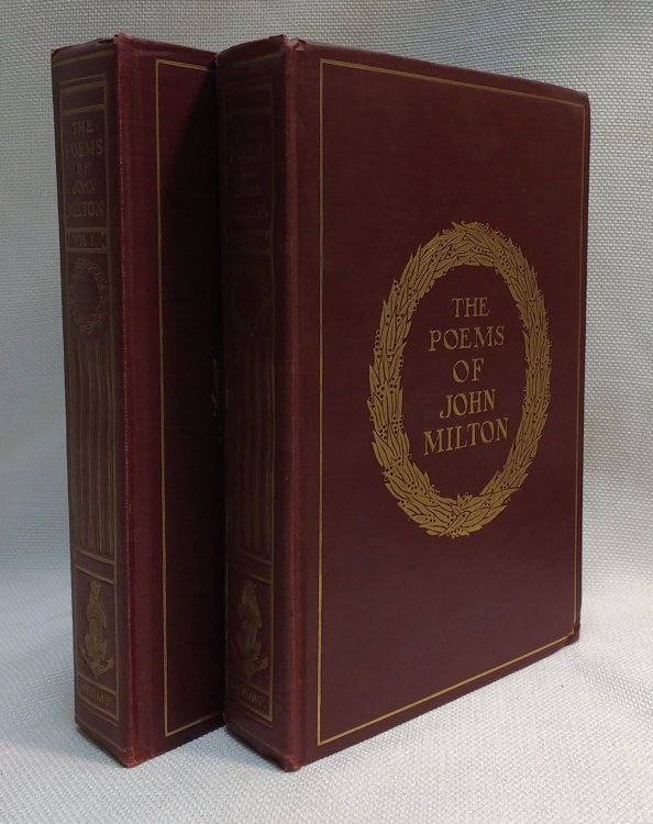 The Poems of John Milton English Latin Greek & Italian Arranged in Chronological Order with a Preface by H. J. C. Grierson- in 2 volumes