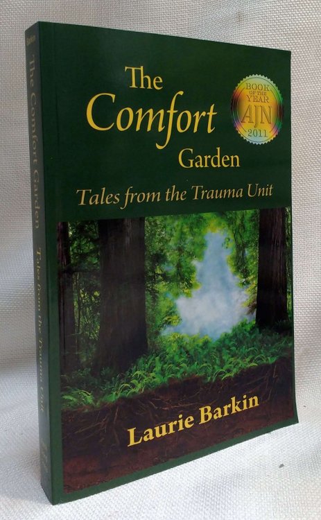 The Comfort Garden: Tales from the Trauma Unit