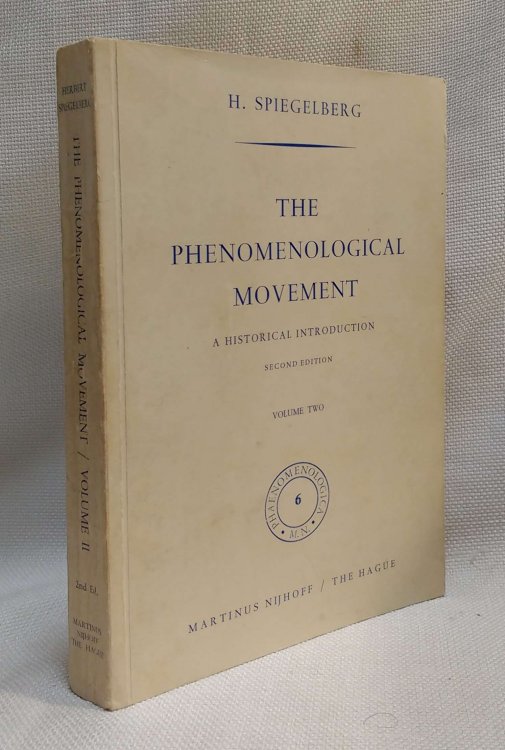 The Phenomenological Movement A Historical Introduction Volume Two - Second edition (1965)