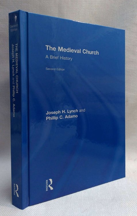 The Medieval Church: A Brief History