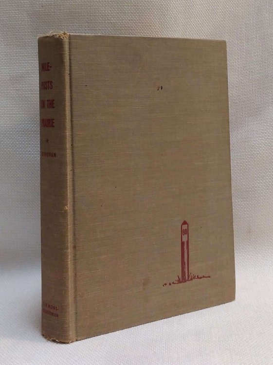 Mileposts on the Prairie: The Story of the Minneapolis & St. Louis Railway
