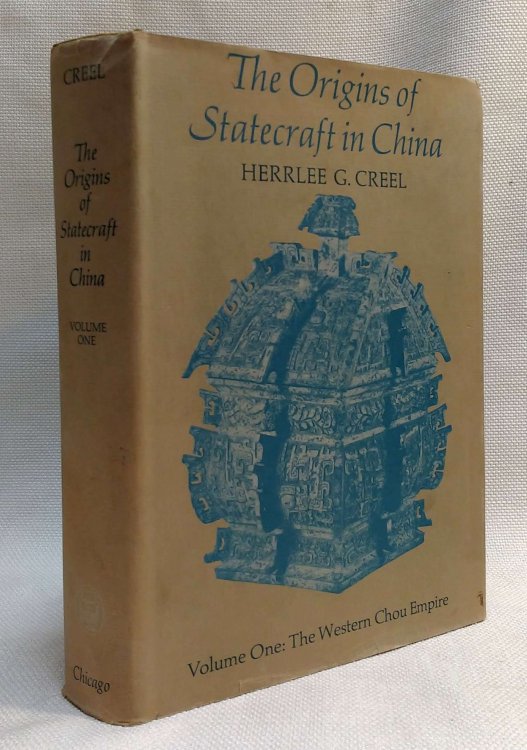 The Origins of Statecraft in China, Volume One: The Western Chou Empire