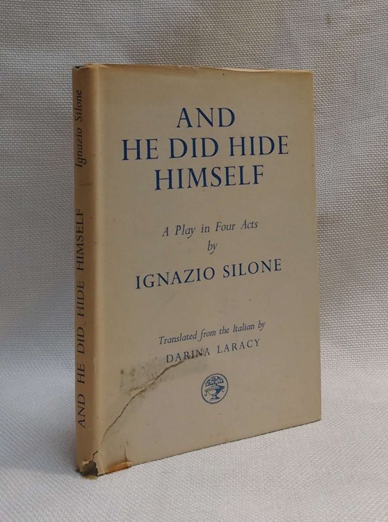 And He Did Hide Himself: A Play in Four Acts