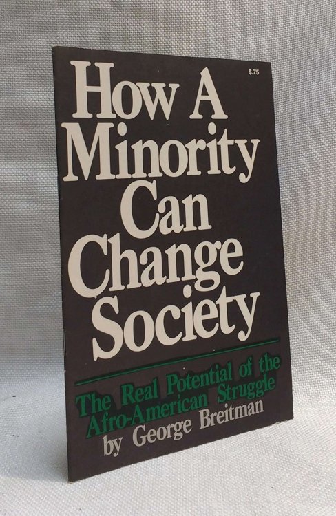 How a Minority Can Change Society