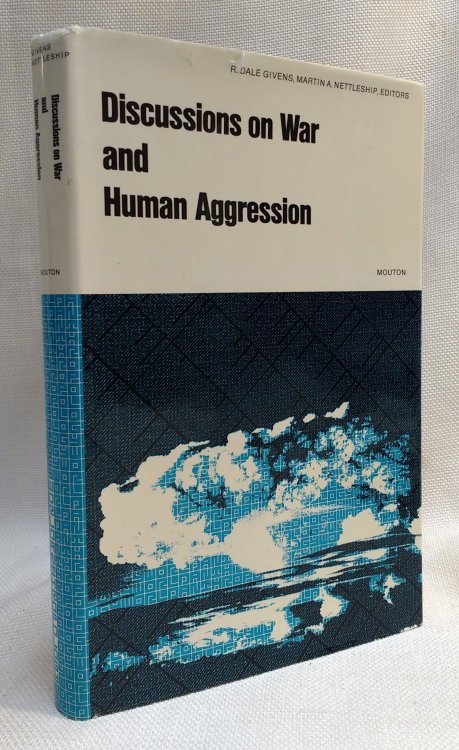 Discussions on War and Human Aggression (World Anthropology)