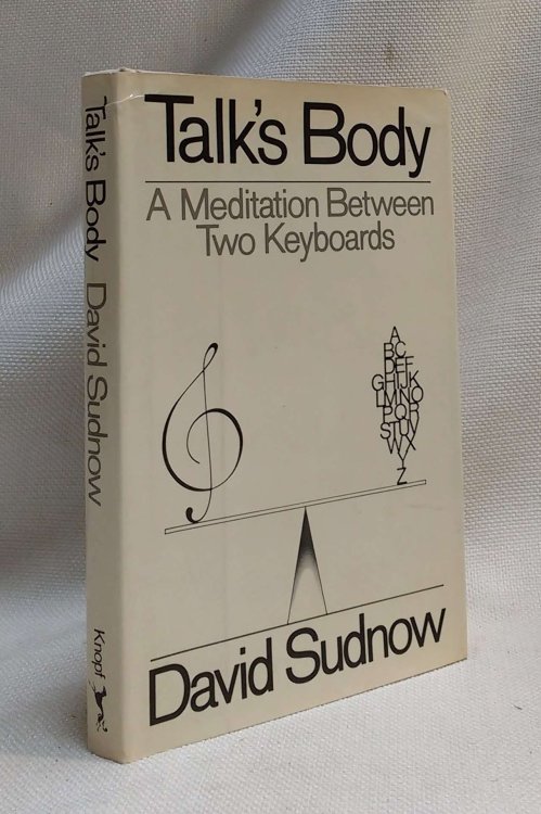 Talk's body: A meditation between two keyboards