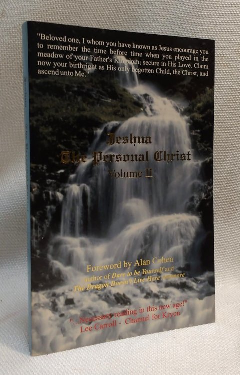 Jeshua: The Personal Christ: Messages from Jeshua Ben Joseph (Jesus), Vol. 2