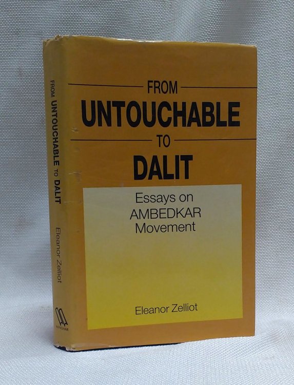 From Untouchable to Dalit: Essays on the Ambedkar Movement