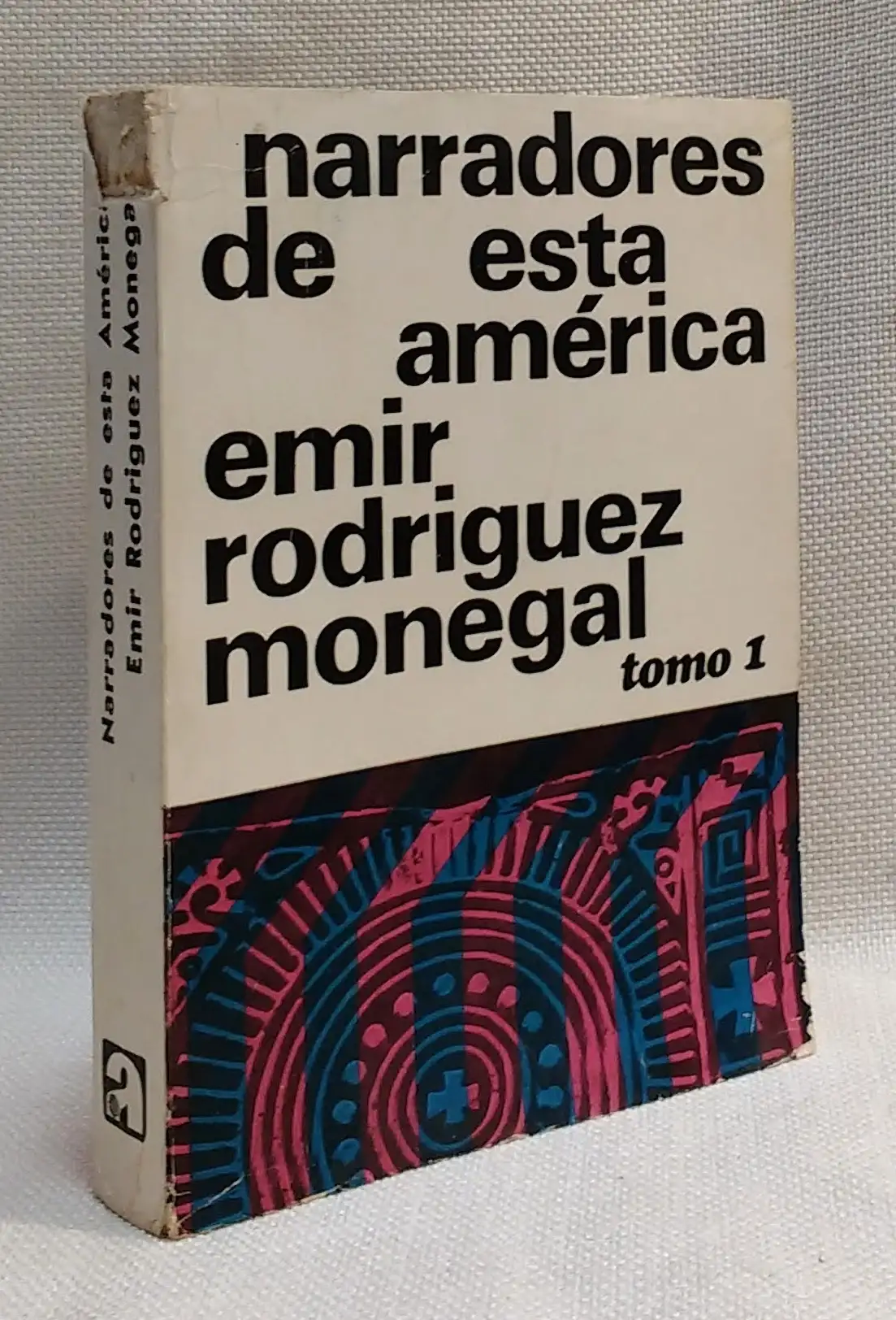 Narradores de esta america: Tomo I