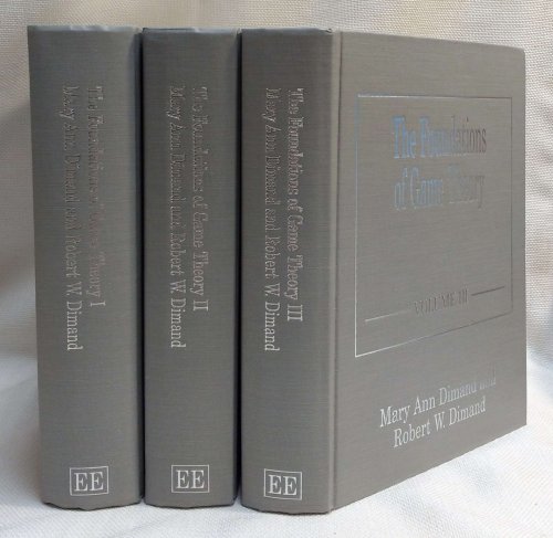 The Foundations of Game Theory (Elgar Mini Series)