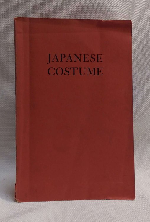 Japanese Costume: An Exhibition of No Robes and Buddhist Vestments [A.C. Scott's copy]