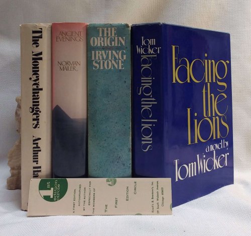 THE MONEYHCHANGERS by Arthur Hailey / ANCIENT EVENINGS by Norman Mailer / THE ORIGIN by Irving Stone / FACING THE LIONS by Tom Wicker [Lot of four books signed by authors for The First Edition Circle]