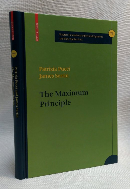 The Maximum Principle (Progress in Nonlinear Differential Equations and Their Applications, 73)