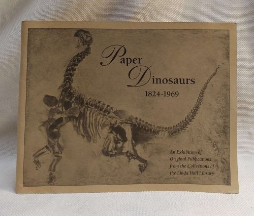 Paper Dinosaurs 1824-1969