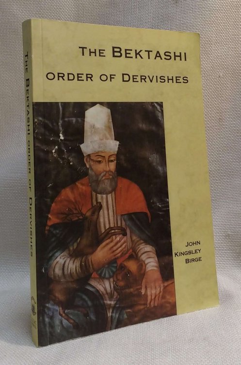 The Bektashi Order of Dervishes