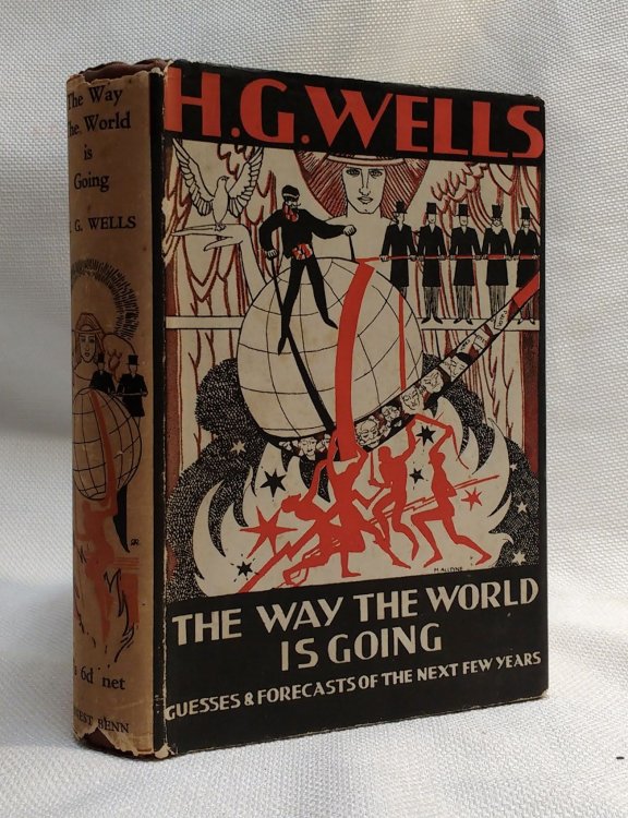 The Way the World is Going: Guesses & Forecasts of the Years Ahead