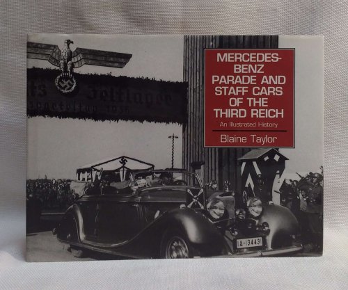 Mercedes Benz Parade And Staff Cars of the Third Reich