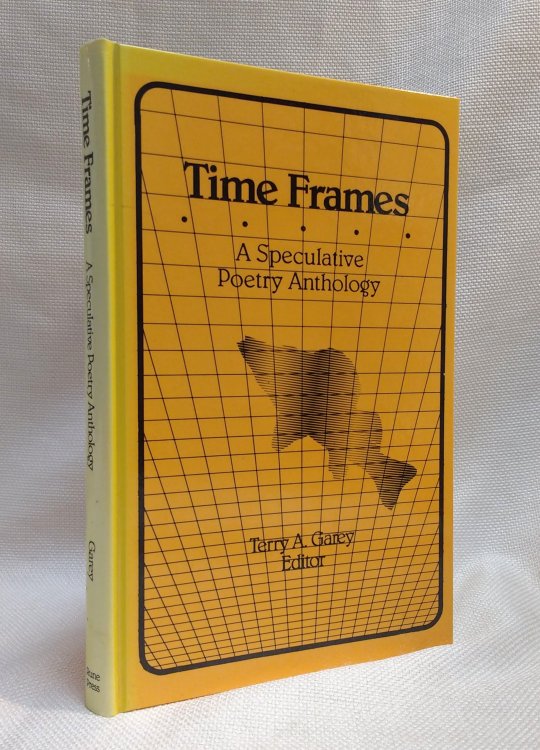 Time Frames: A Speculative Poetry Anthology