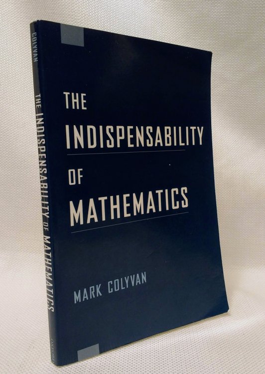 The Indispensability of Mathematics (Oxford University Press Paperback)