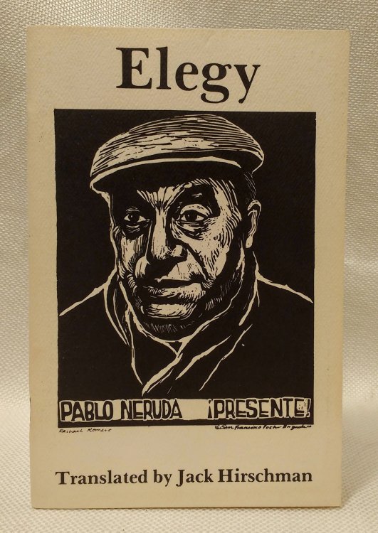 Elegy Pablo Neruda Presente!